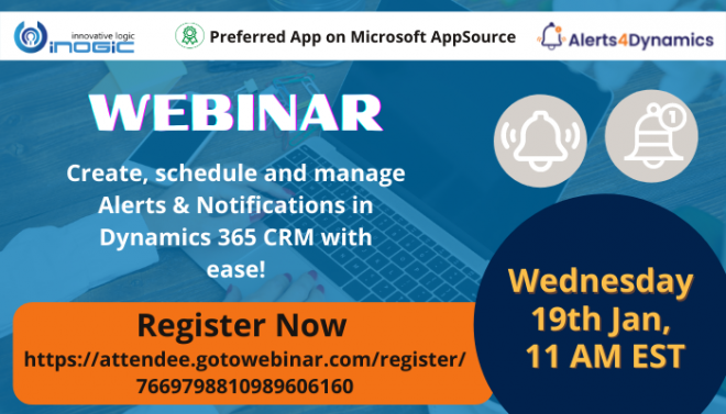 Webinar: Create, schedule and manage Alerts & Notifications in Dynamics ...