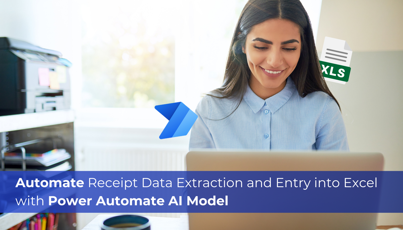 Automate Receipt Data Extraction and Entry into Excel with Power Automate AI Model