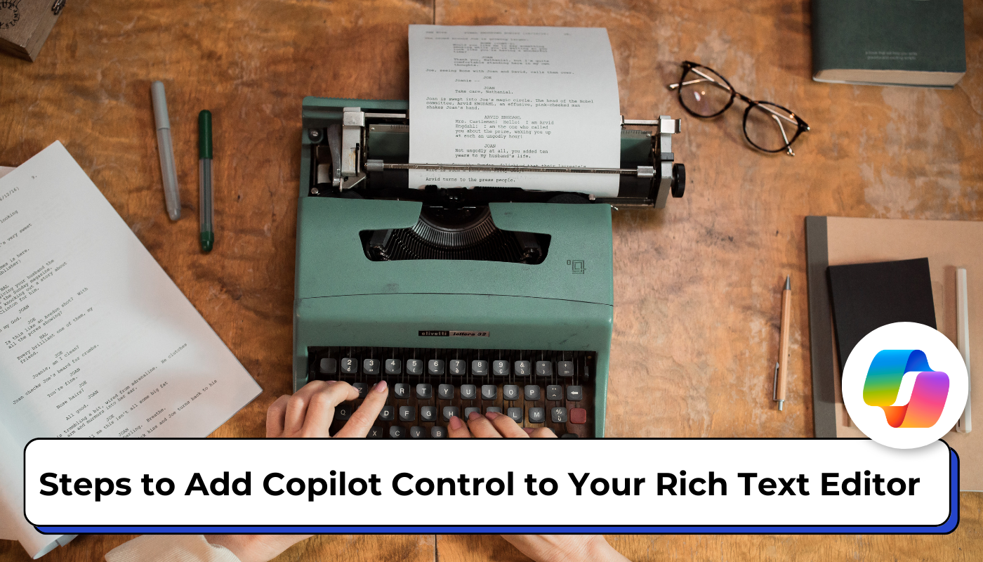 Steps to Add Copilot Control to Your Rich Text Editor