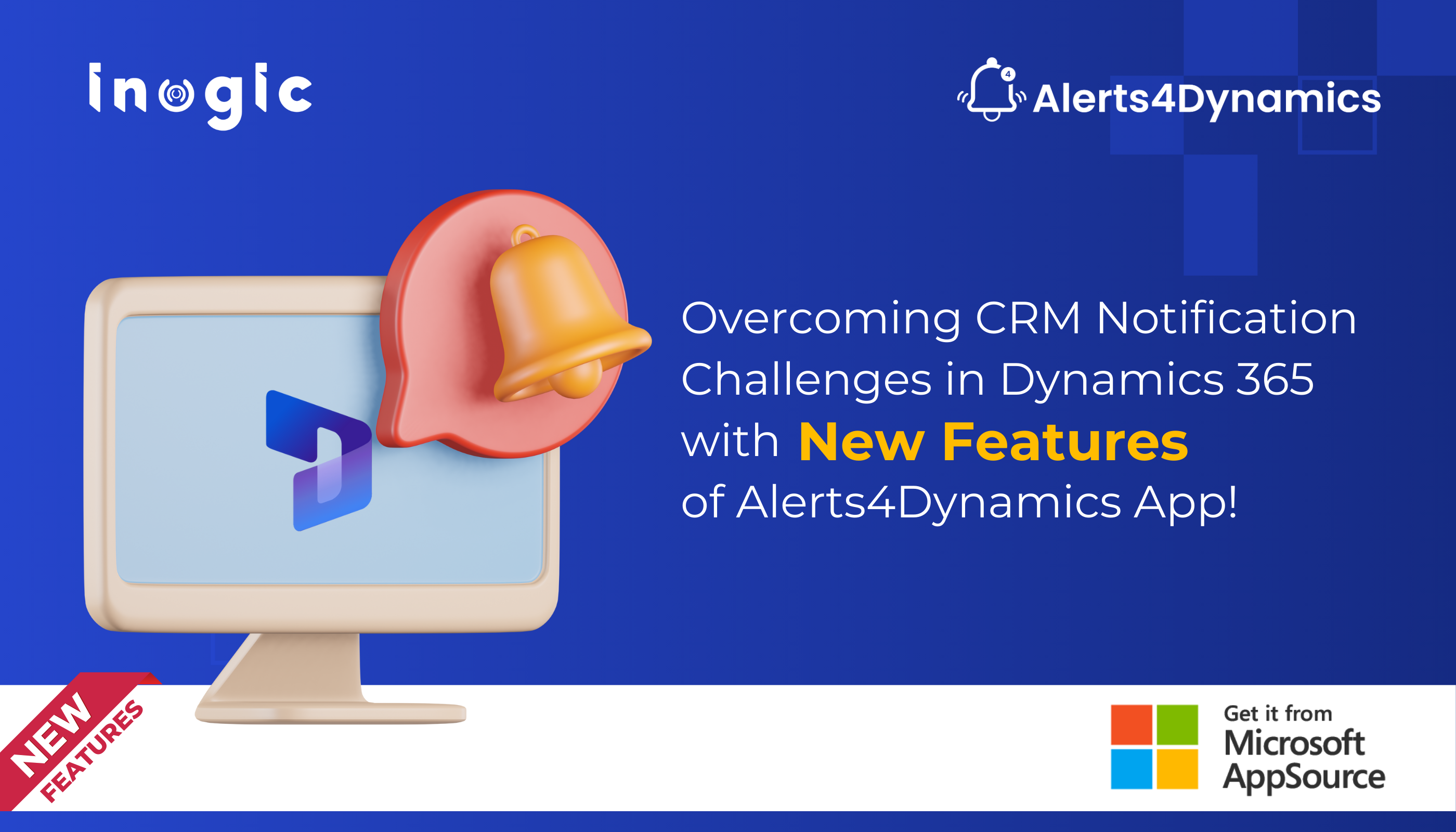 Overcoming CRM Notification Challenges in Dynamics 365 with New Features of Alerts4Dynamics App!