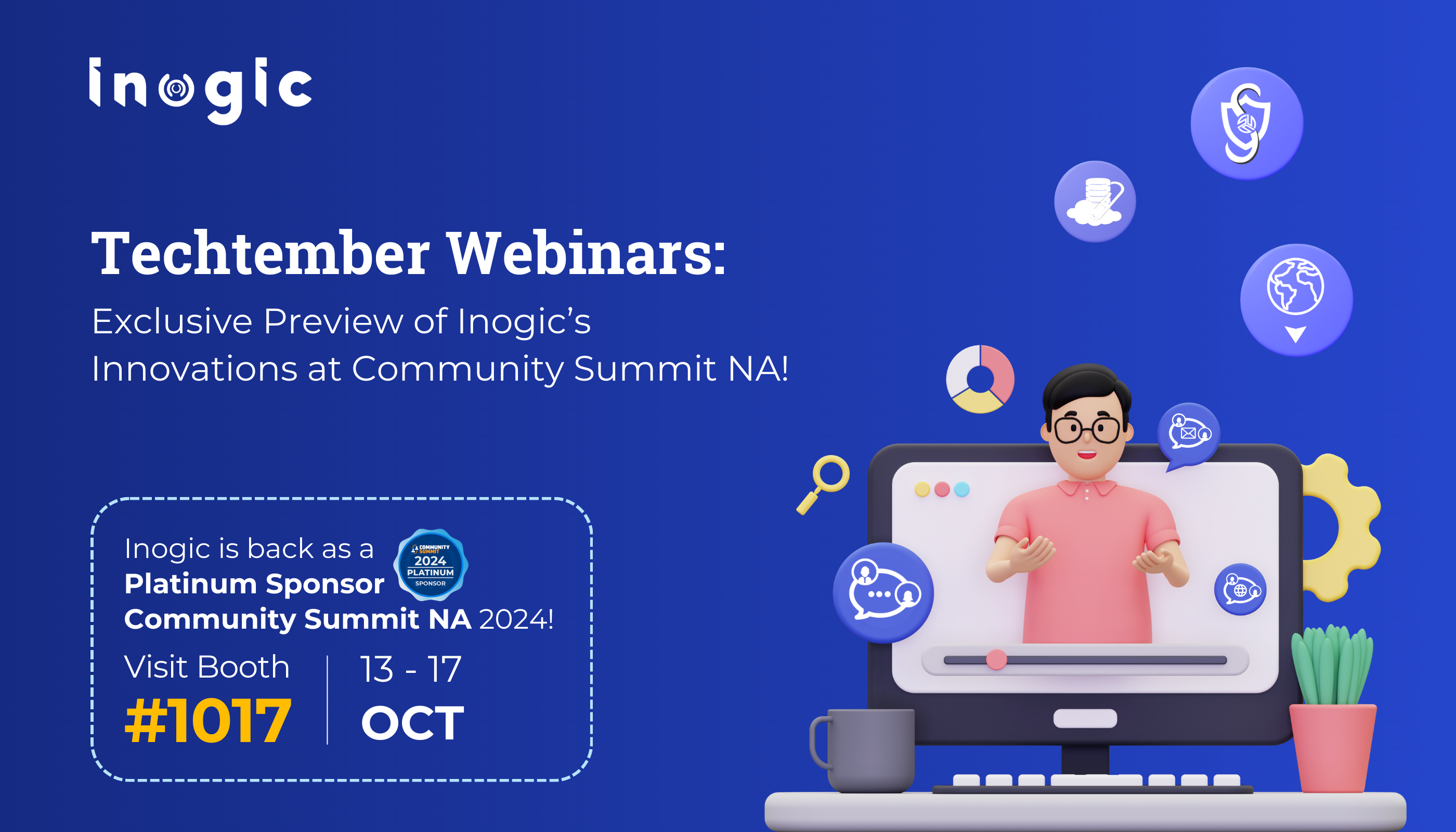 Techtember Webinars: Exclusive Preview of Inogic’s Innovations at Community Summit NA!