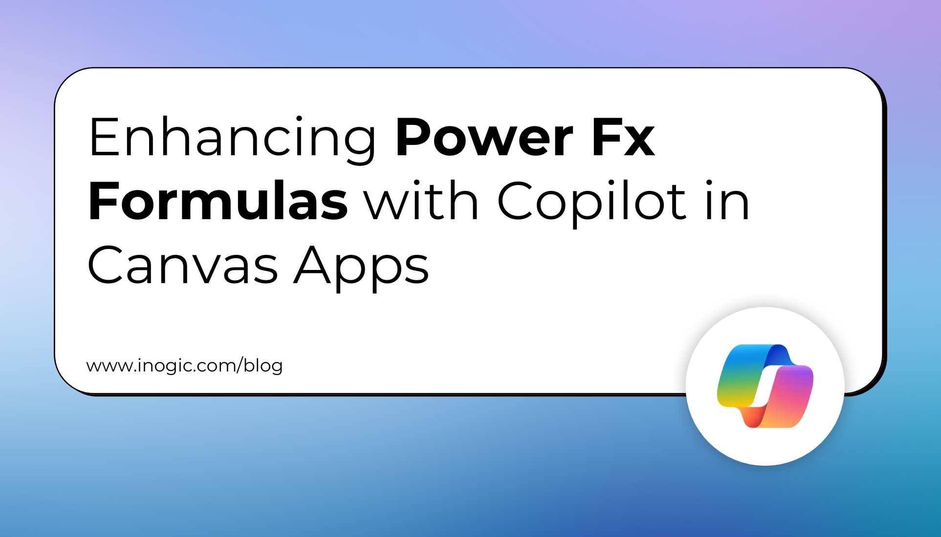 Enhancing Power Fx Formulas with Copilot in Canvas Apps