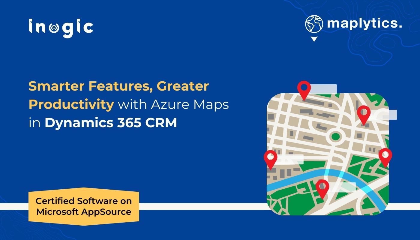 Azure Maps in Dynamics 365 CRM