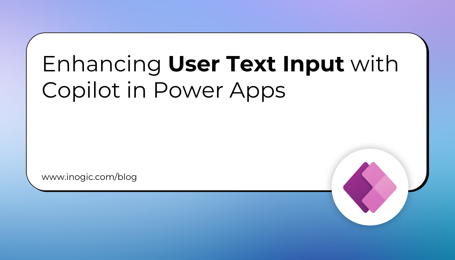 Enhancing User Text Input with Copilot in Power Apps